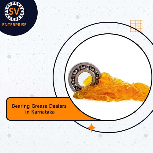 Bearing Grease Dealers in Karnataka