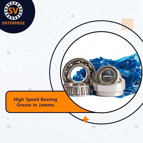 High Speed Bearing Grease in Jammu