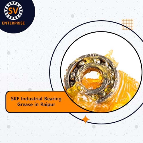 SKF Industrial Bearing Grease in Raipur