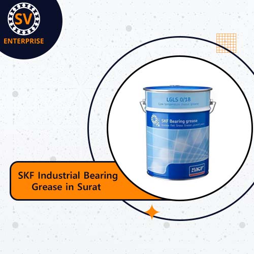 SKF Industrial Bearing Grease in Surat