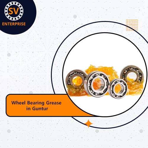 Wheel Bearing Grease in Guntur