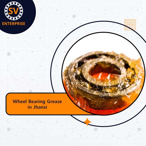 Wheel Bearing Grease in Jhansi