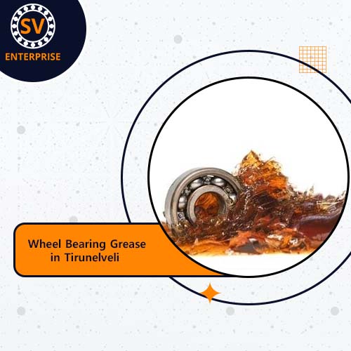 Wheel Bearing Grease in Tirunelveli